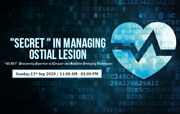 “SECRET ” in Managing Ostial Lesion